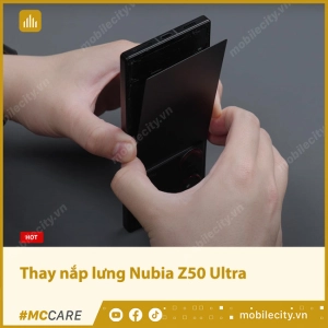 thay-nap-lung-nubia-z50-ultra