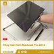 thay-man-hinh-macbook-pro-2012-chinh-hang