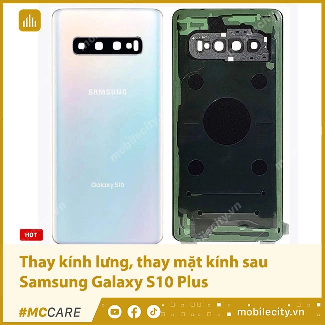 Thay kính lưng, thay mặt kính sau Samsung Galaxy S10 Plus