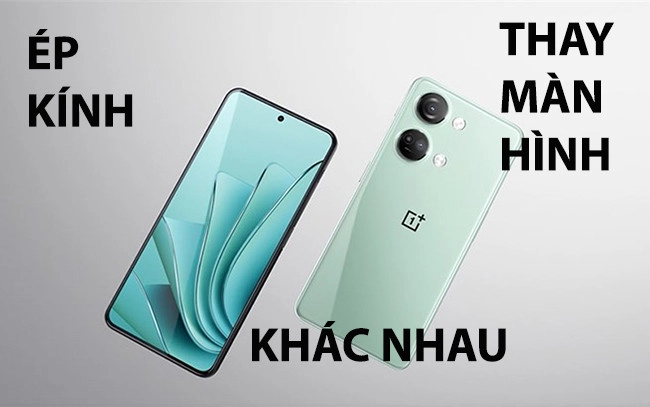 thay-mat-kinh-ep-kinh-oneplus-ace-2v-khac-nhau