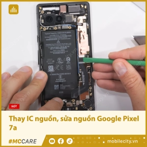 thay-ic-nguon-sua-nguon-google-pixel-7a