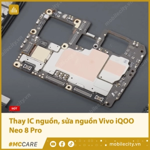 thay-ic-nguon-sua-nguon-vivo-iqoo-neo-8-pro