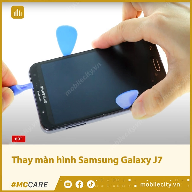 Thay Màn Hình Samsung Galaxy J7 Chính Hãng, Giá Rẻ Tại Hà Nội, Đà Nẵng,  Tp.Hcm