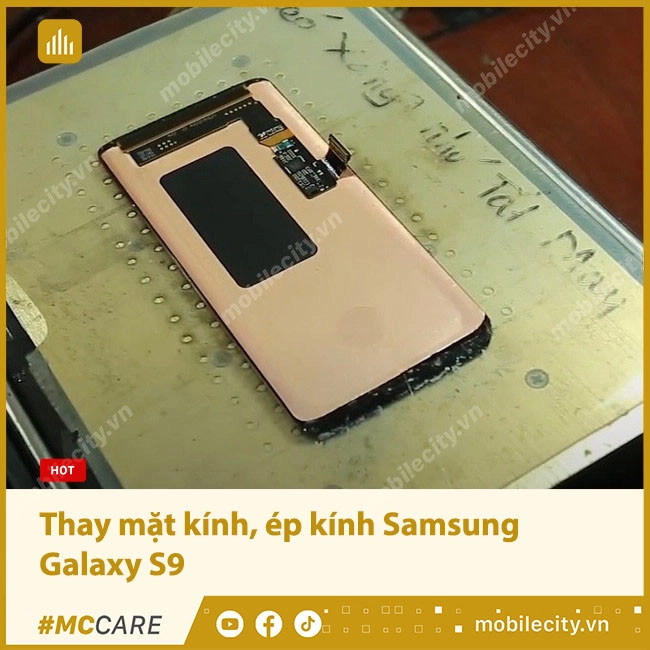 Thay mặt kính, ép kính Samsung Galaxy S9