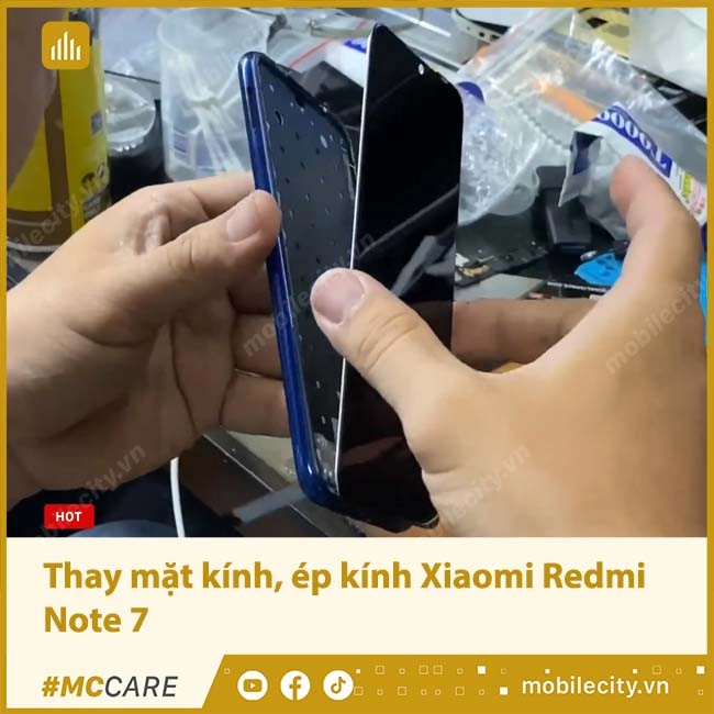 Thay mặt kính, ép kính Xiaomi Redmi Note 7