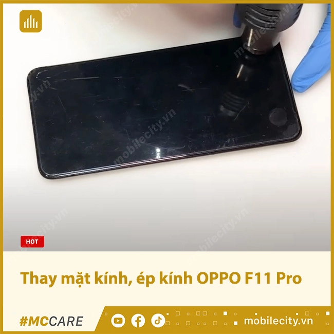 Thay mặt kính, ép kính OPPO F11 Pro