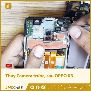 thay-camera-truoc-sau-oppo-k3-avata