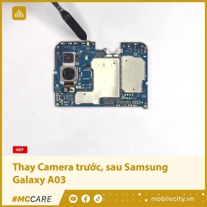 thay-camera-truoc-sau-samsung-galaxy-a03-khung