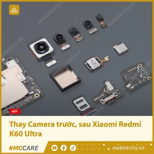 thay-camera-xiaomi-redmi-k60-ultra