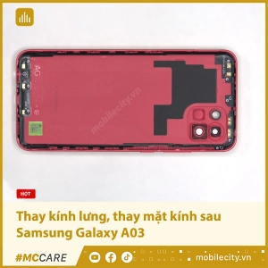 thay-kinh-lung-thay-mat-kinh-sau-samsung-galaxy-a03-khung