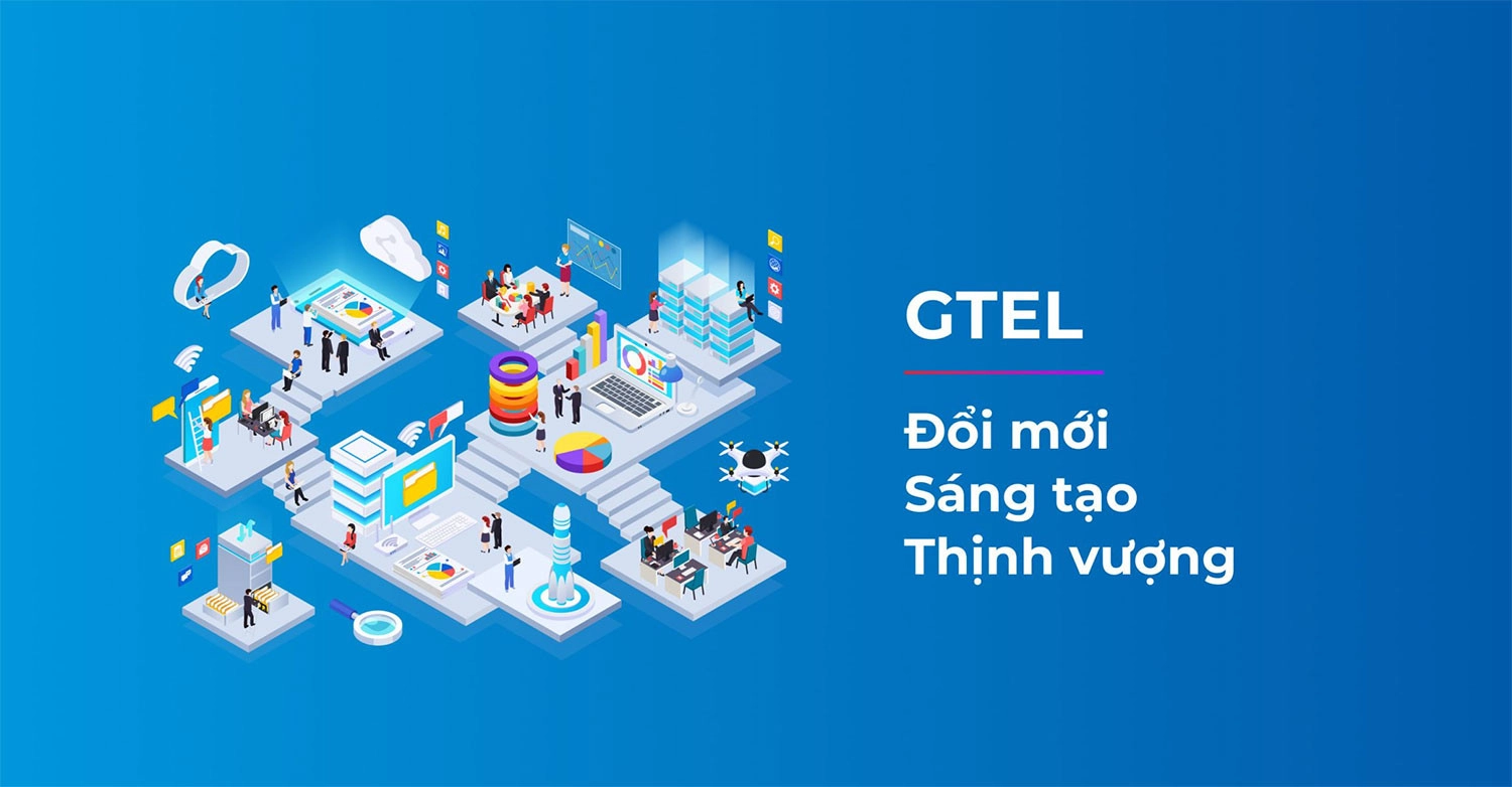 GTel là một công ty viễn thông lớn, uy tín