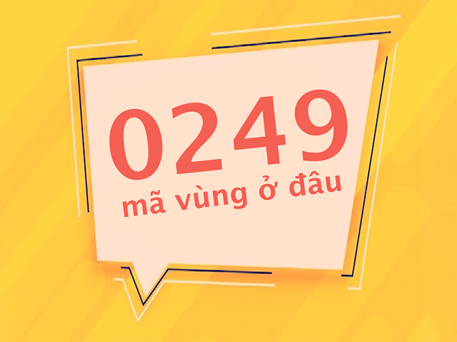 0249 là mã của khu vực nào?