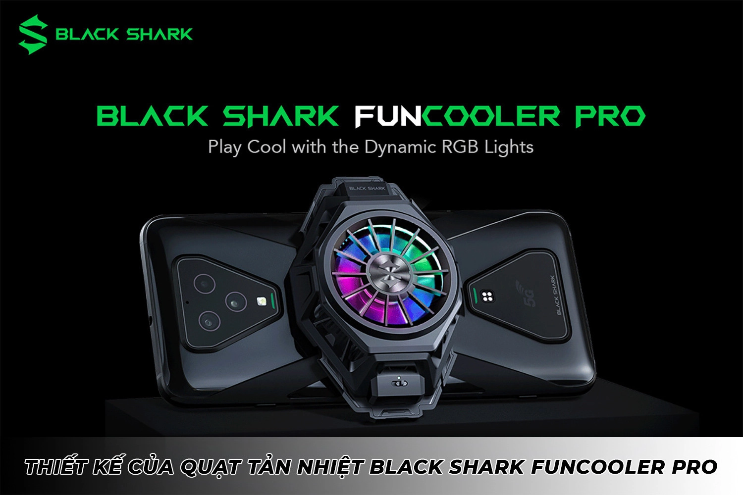 quat-tan-nhiet-dien-thoai-black-shark-funcooler-pro-thietke