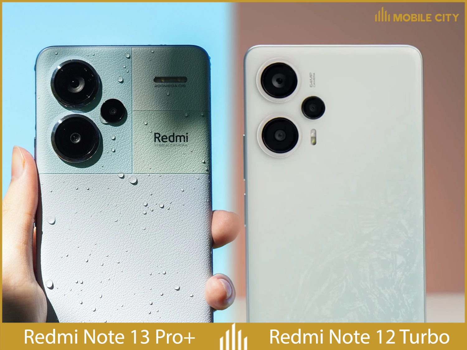 so-sanh-redmi-note-13-pro-plus-vs-redmi-note-12-turbo-03