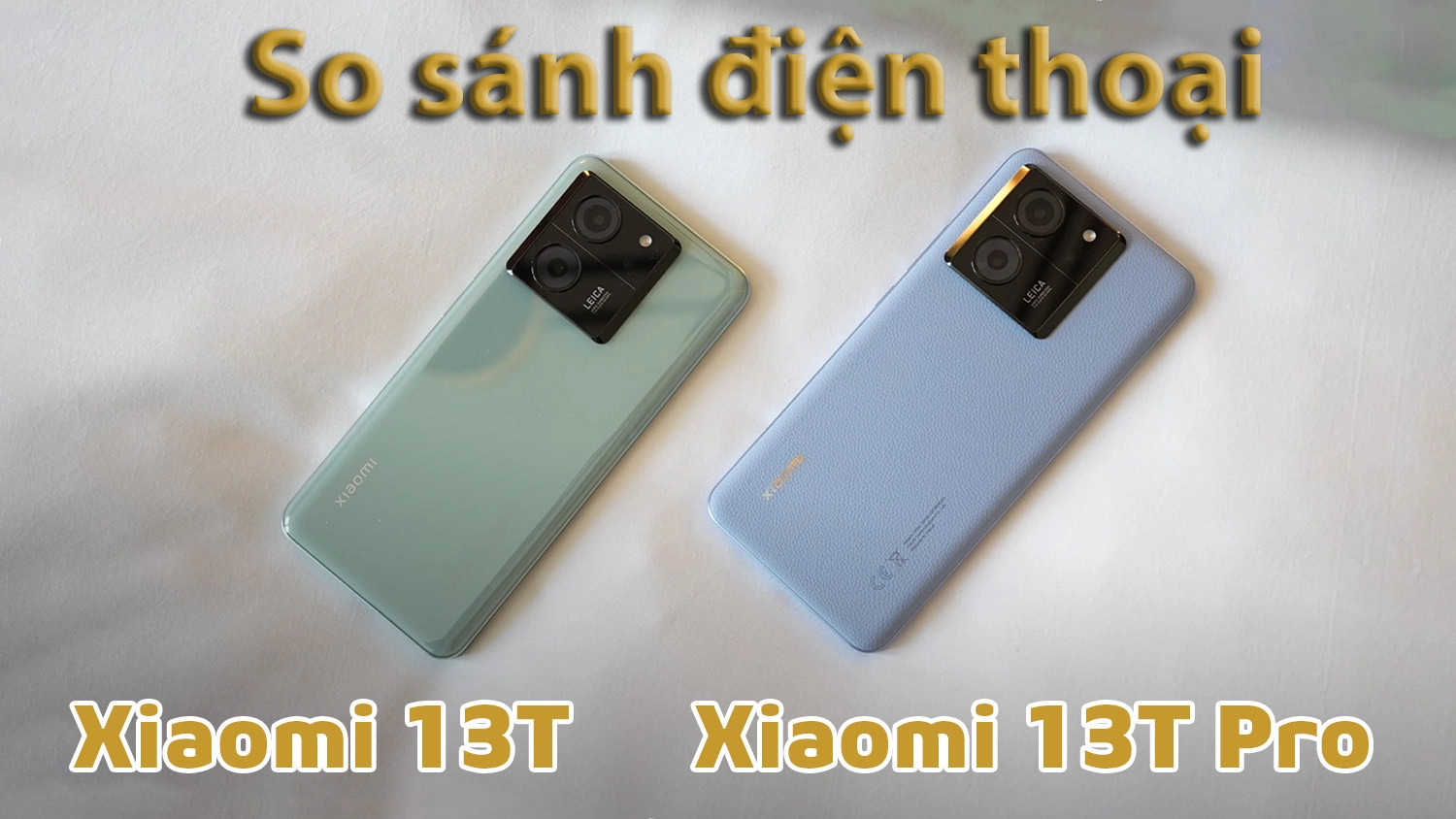 so-sanh-xiaomi-13t-pro-vs-xiaomi-13t-00