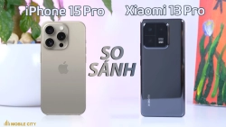 so-sanh-iphone-15-pro-vs-xiaomi-13-pro-01