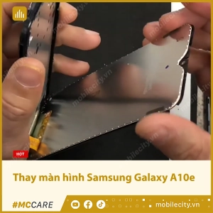 thay-man-hinh-samsung-galaxy-a10e