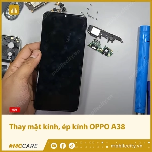 thay-mat-kinh-ep-kinh-oppo-a38