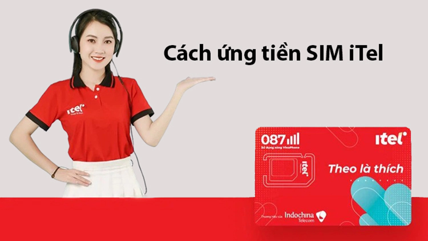 Thông Tin Về Dịch Vụ Nạp Tiền và Các Gói Cước SIM iTel