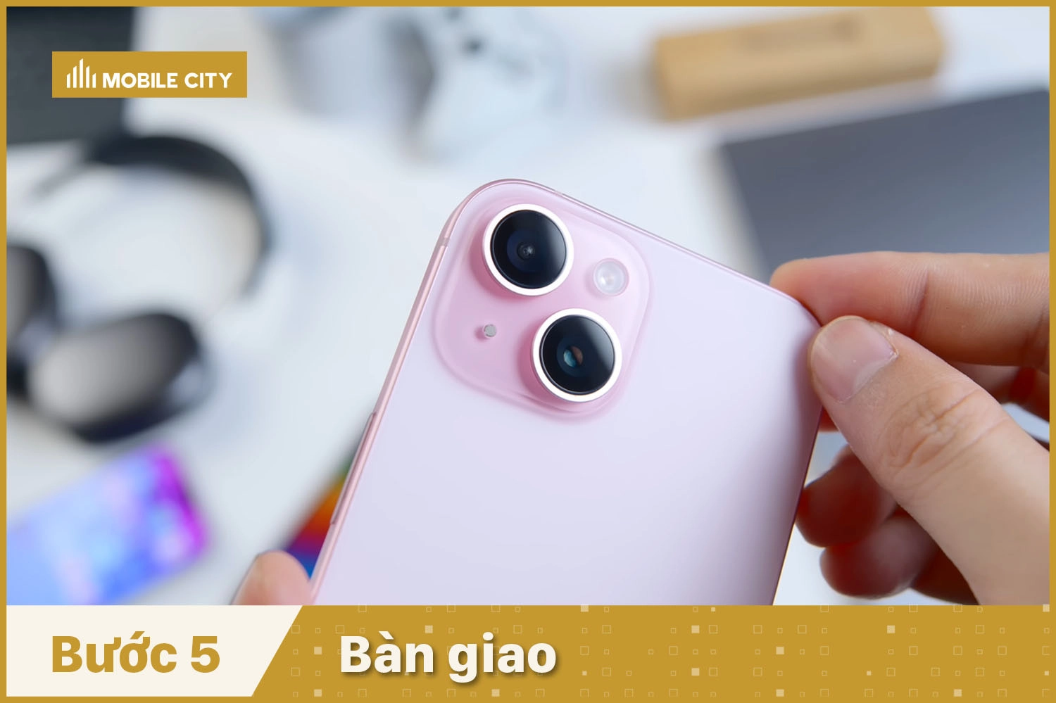 Bàn giao iPhone 15