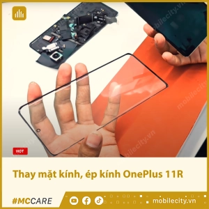 thay-mat-kinh-ep-kinh-oneplus-11r