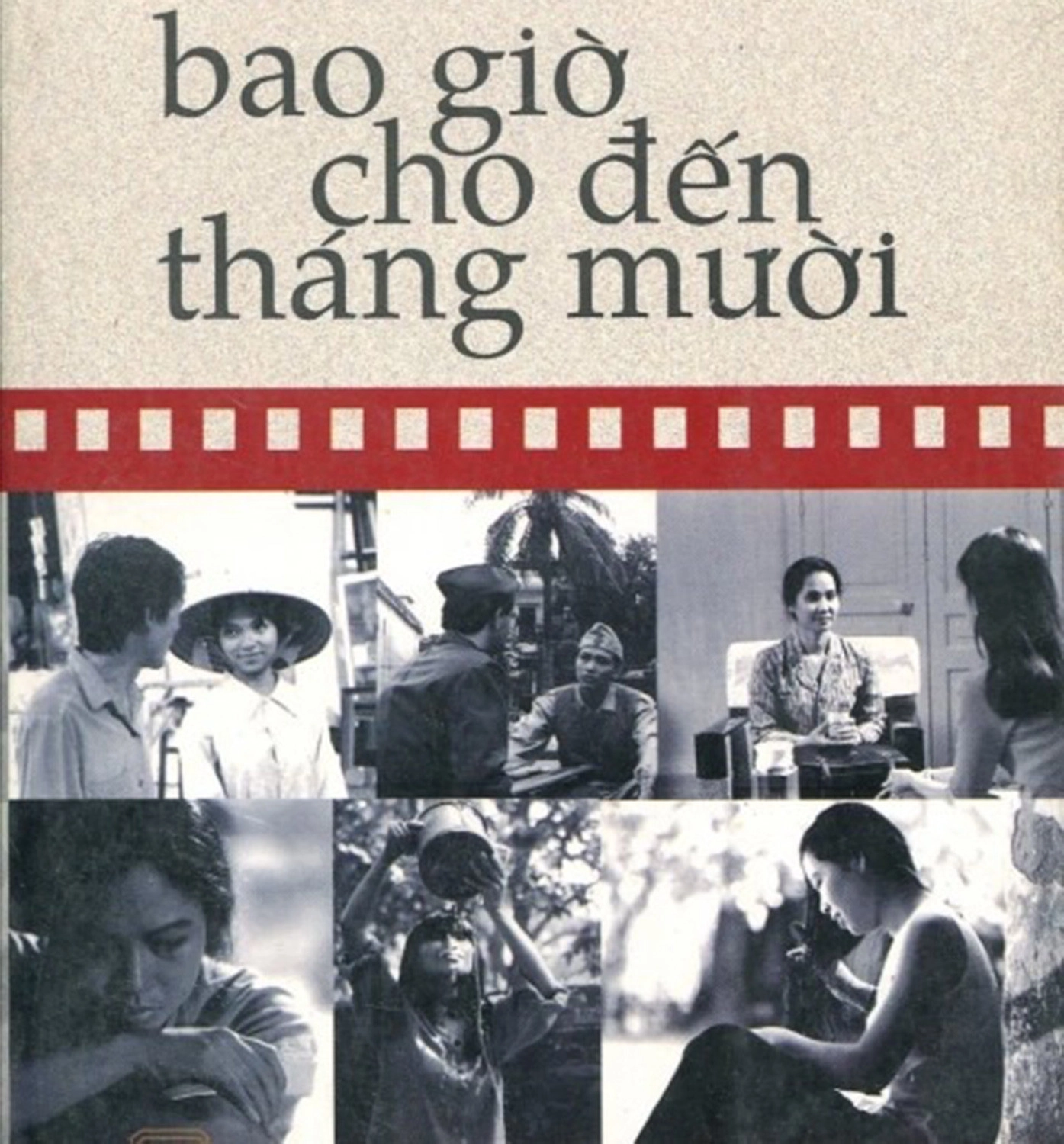  Bao Giờ Cho Đến Tháng Mười