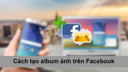 cach-tao-album-anh-tren-facebook