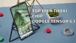 top-dien-thoai-chip-google-tensor-g3