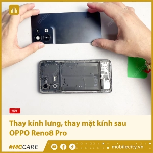 thay-kinh-lung-thay-mat-kinh-sau-oppo-reno8-pro-1