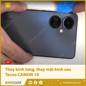 thay-kinh-lung-thay-mat-kinh-sau-tecno-camon-19-8