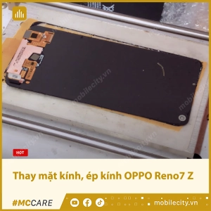 thay-mat-kinh-ep-kinh-oppo-reno7-z