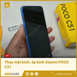 thay-mat-kinh-ep-kinh-xiaomi-poco-c51