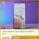 thay-mat-kinh-ep-kinh-vivo-iqoo-z7-pro