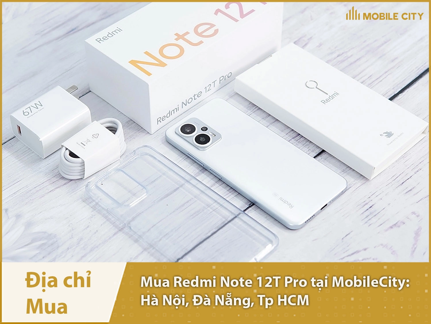 xiaomi-redmi-note-12t-pro-cu-dia-chi