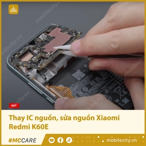 thay-ic-nguon-sua-nguon-xiaomi-redmi-k60e