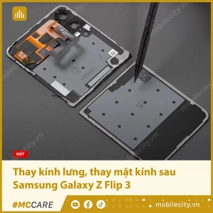 thay-kinh-lung-thay-mat-kinh-sau-samsung-galaxy-z-flip-3