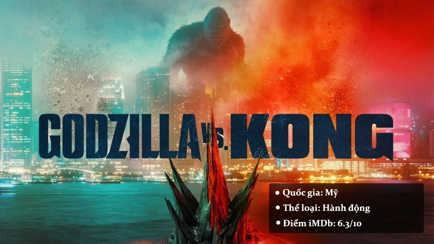 Godzilla vs. Kong - Godzilla Đại Chiến Kong