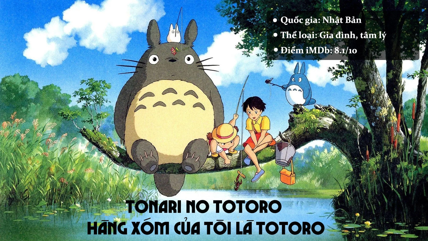 Tonari no Totoro - Hàng Xóm Của Tôi Là Totoro
