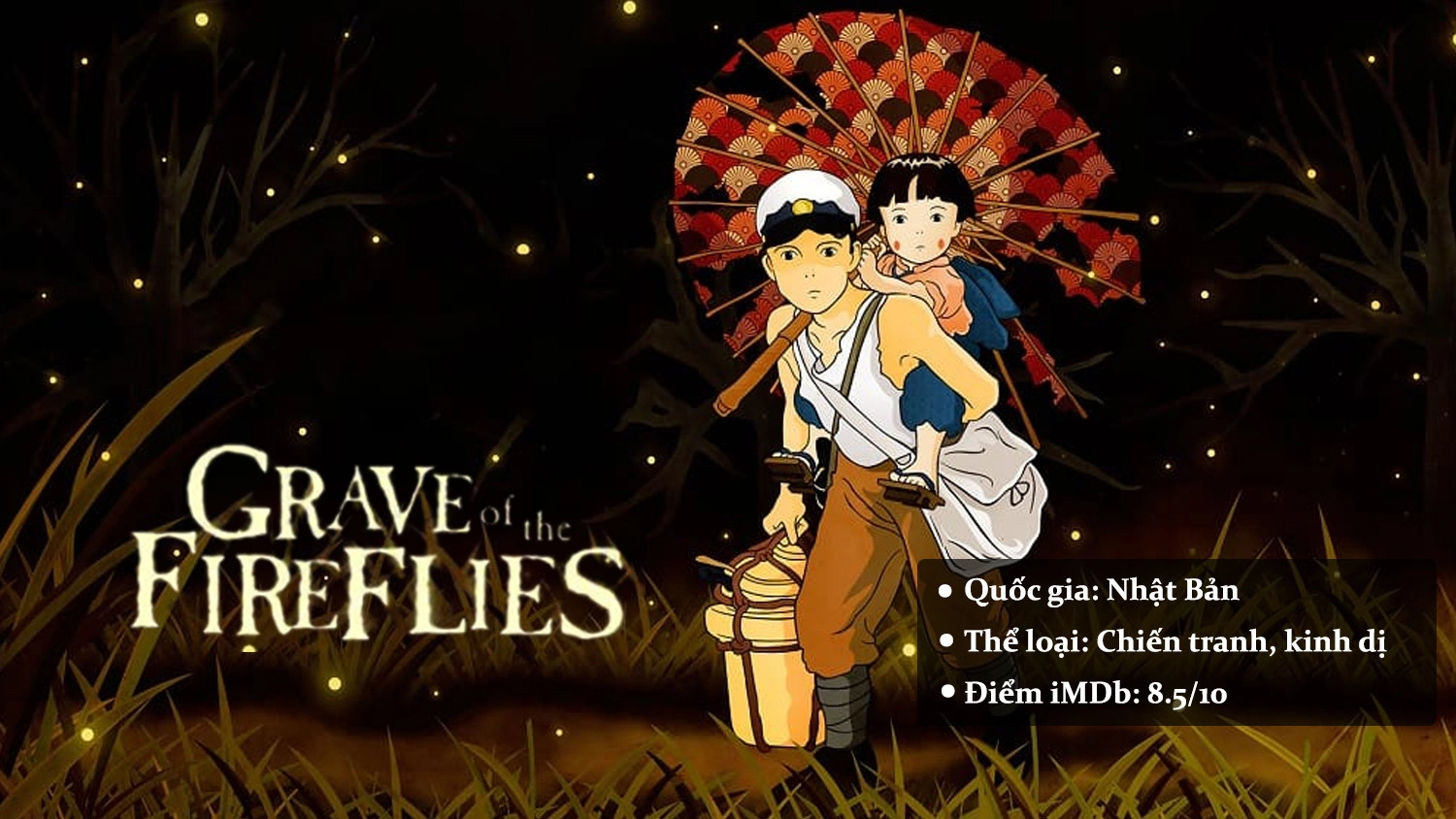 Grave Of Fireflies - Mộ Đom Đóm