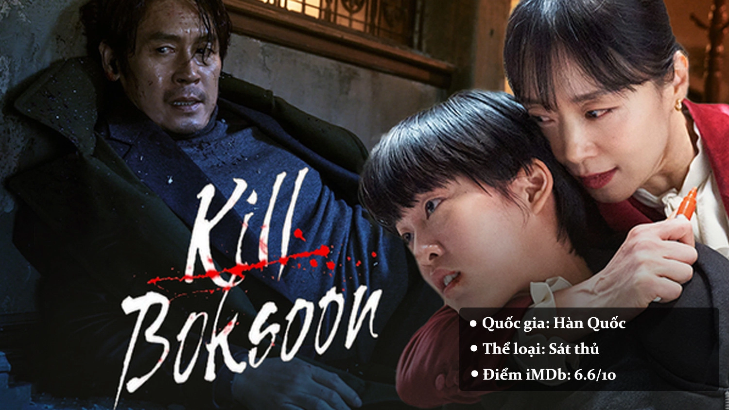 Kill Bok Soon - Khi Mẹ Đơn Thân Làm Sát Thủ