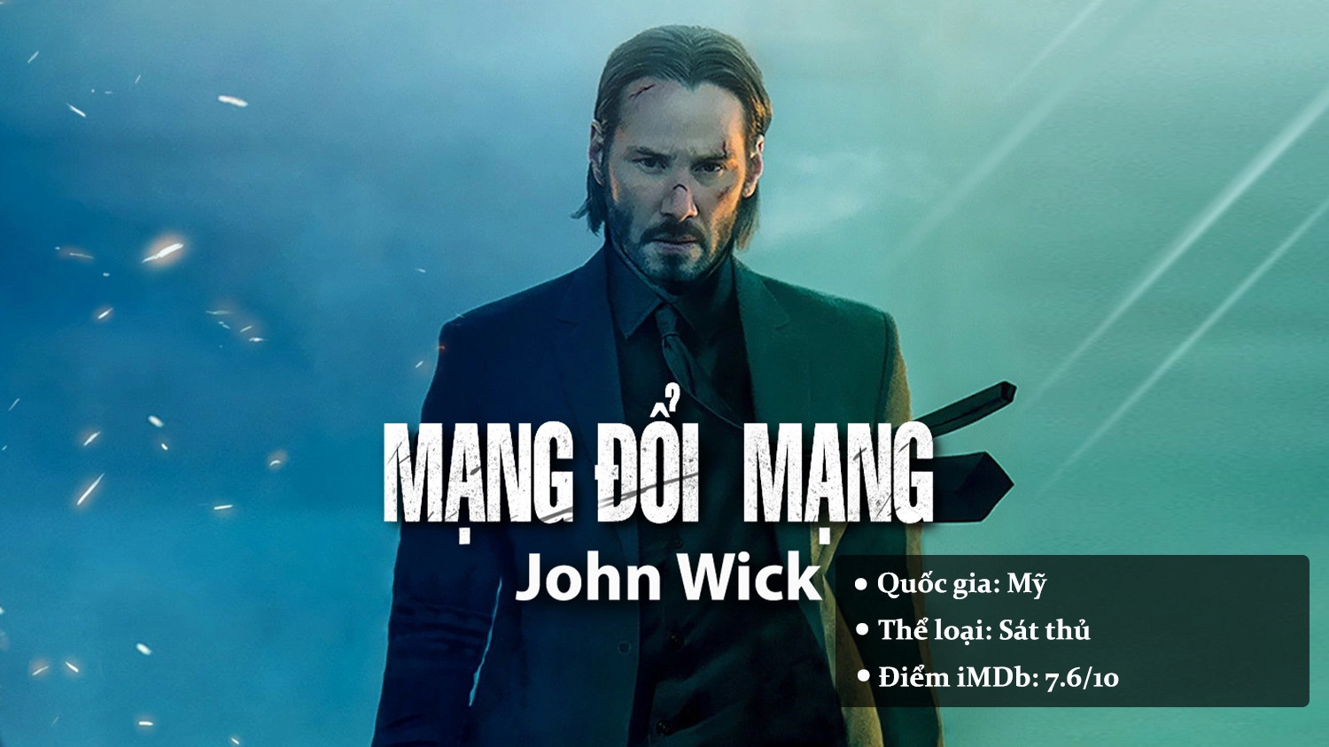 John Wick - Mạng Đổi Mạng