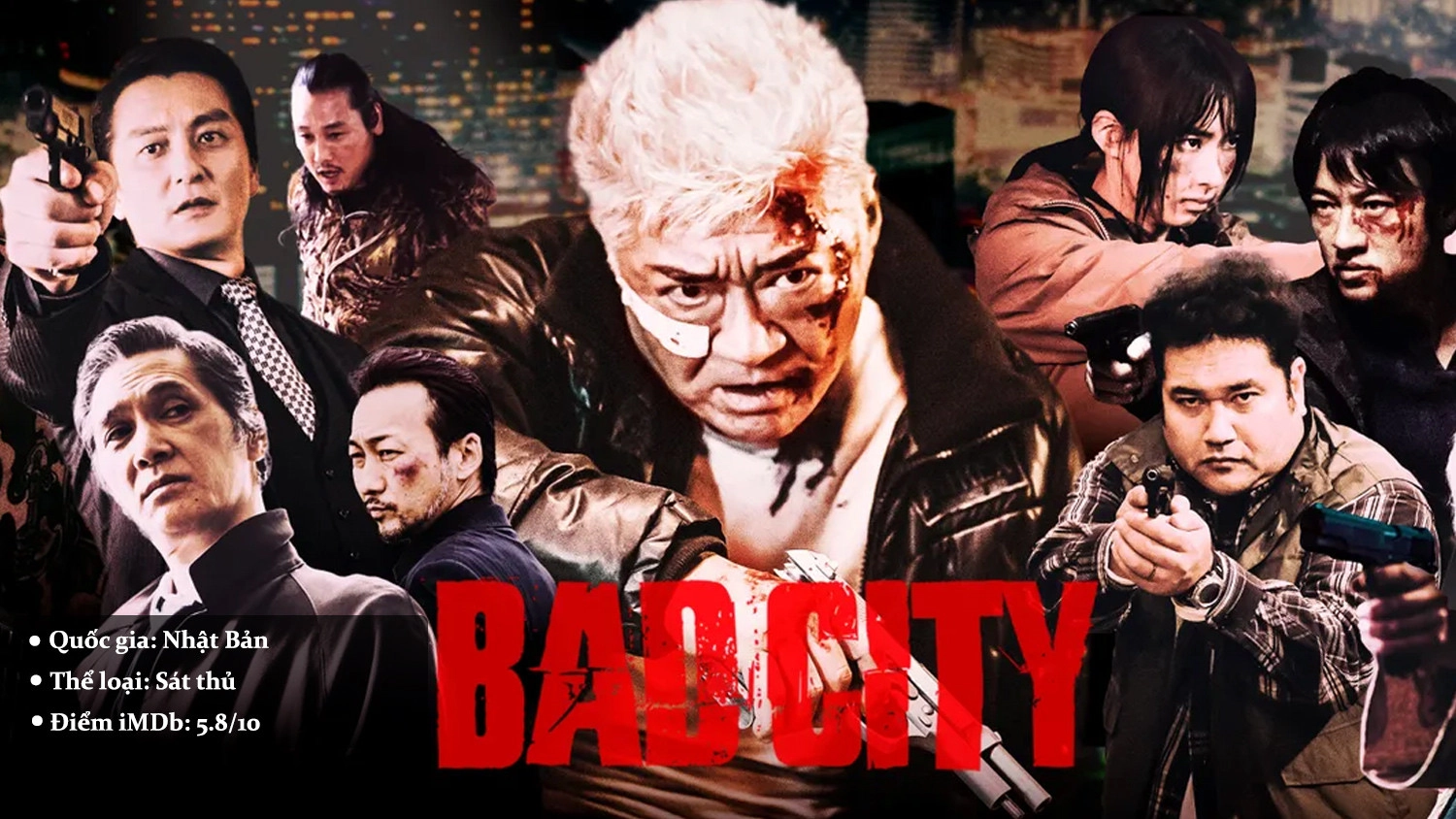 Bad City - Đô Thị Hỗn Loạn