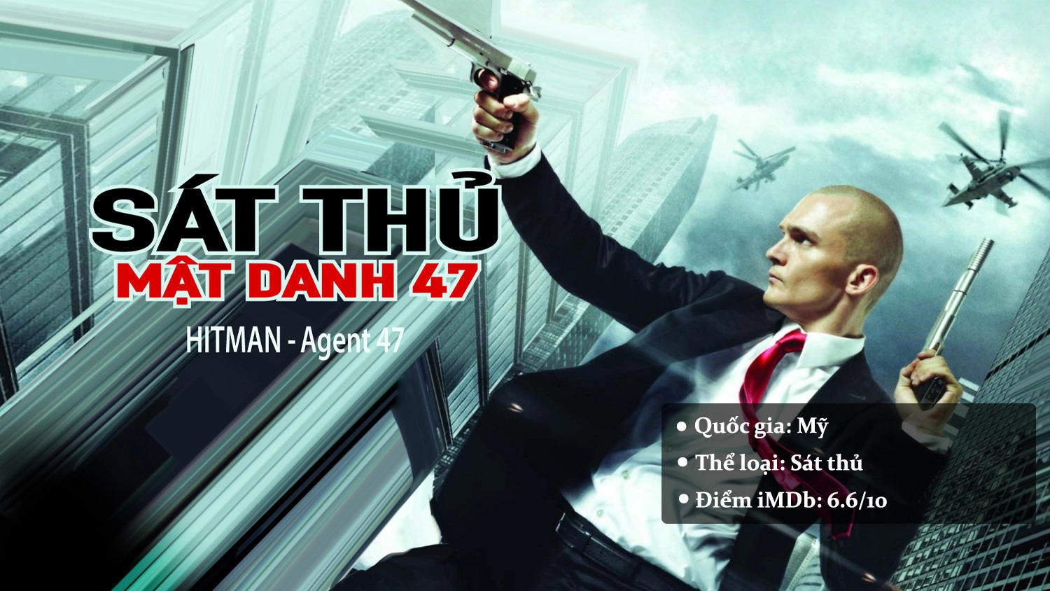 Hitman Agent 47 - Sát Thủ Mật Danh 47