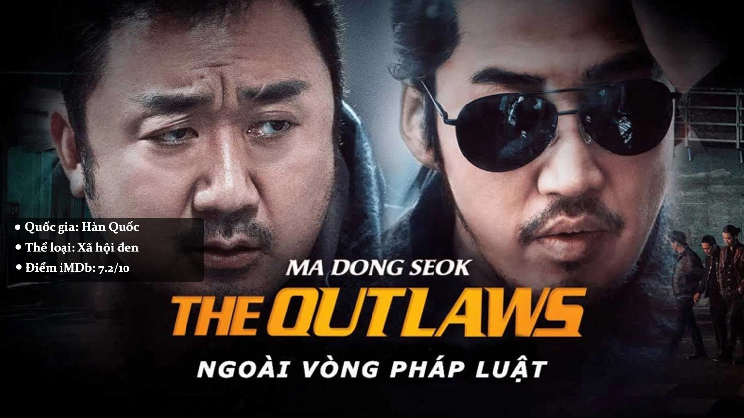 The Outlaws - Ngoài Vòng Pháp Luật