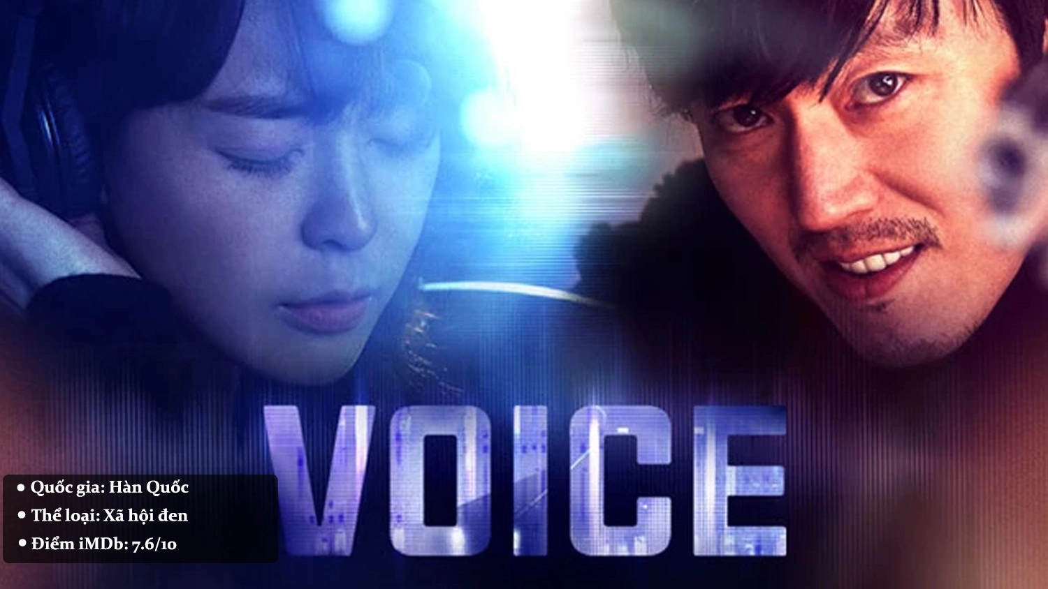 Voice – Giọng Nói