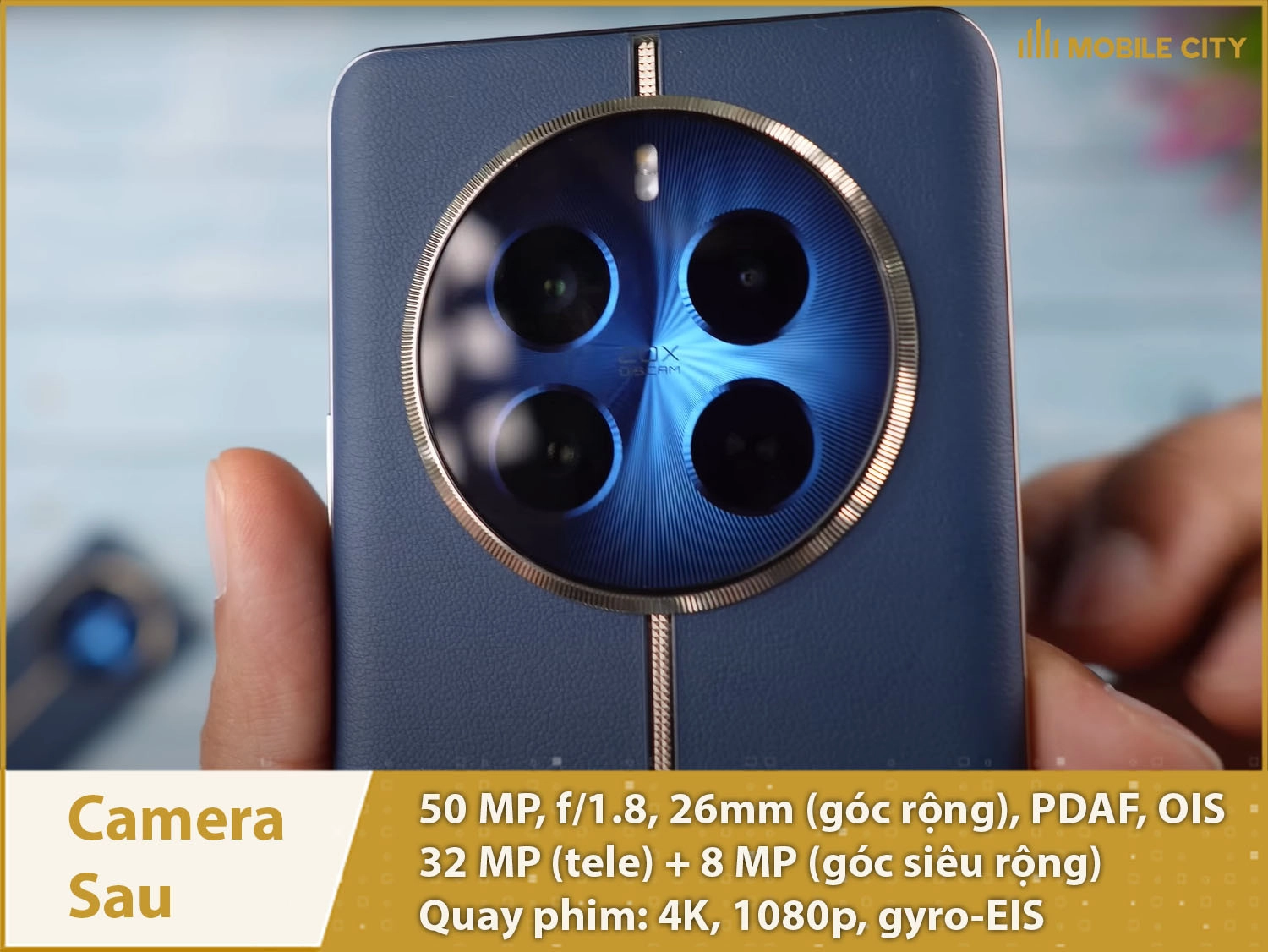 Camera chính 50MP OIS; hỗ trợ quay phim 4K