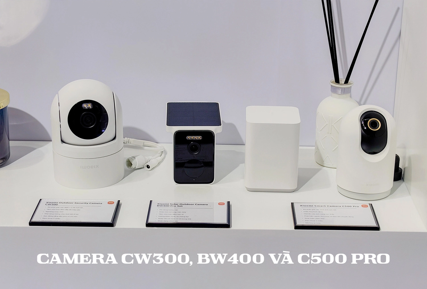 Bộ 3 camera CW300, BW400 và C500 Pro