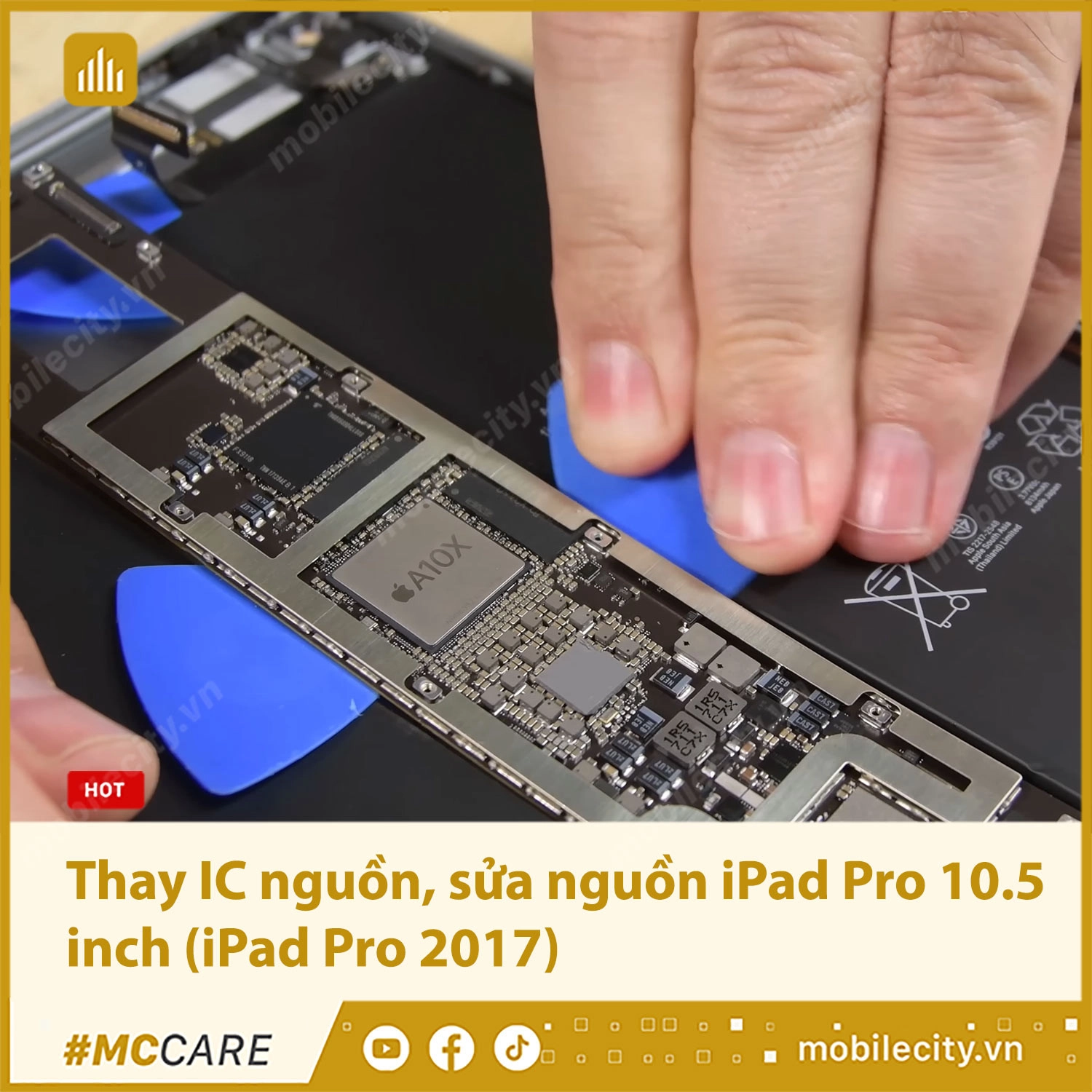 Bảng giá thay IC nguồn, sửa nguồn iPad Pro 10.5 inch uy tín tại Hà Nội, Đà Nẵng, Tp.HCM