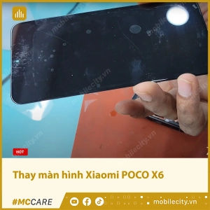 thay-man-hinh-xiaomi-poco-x6