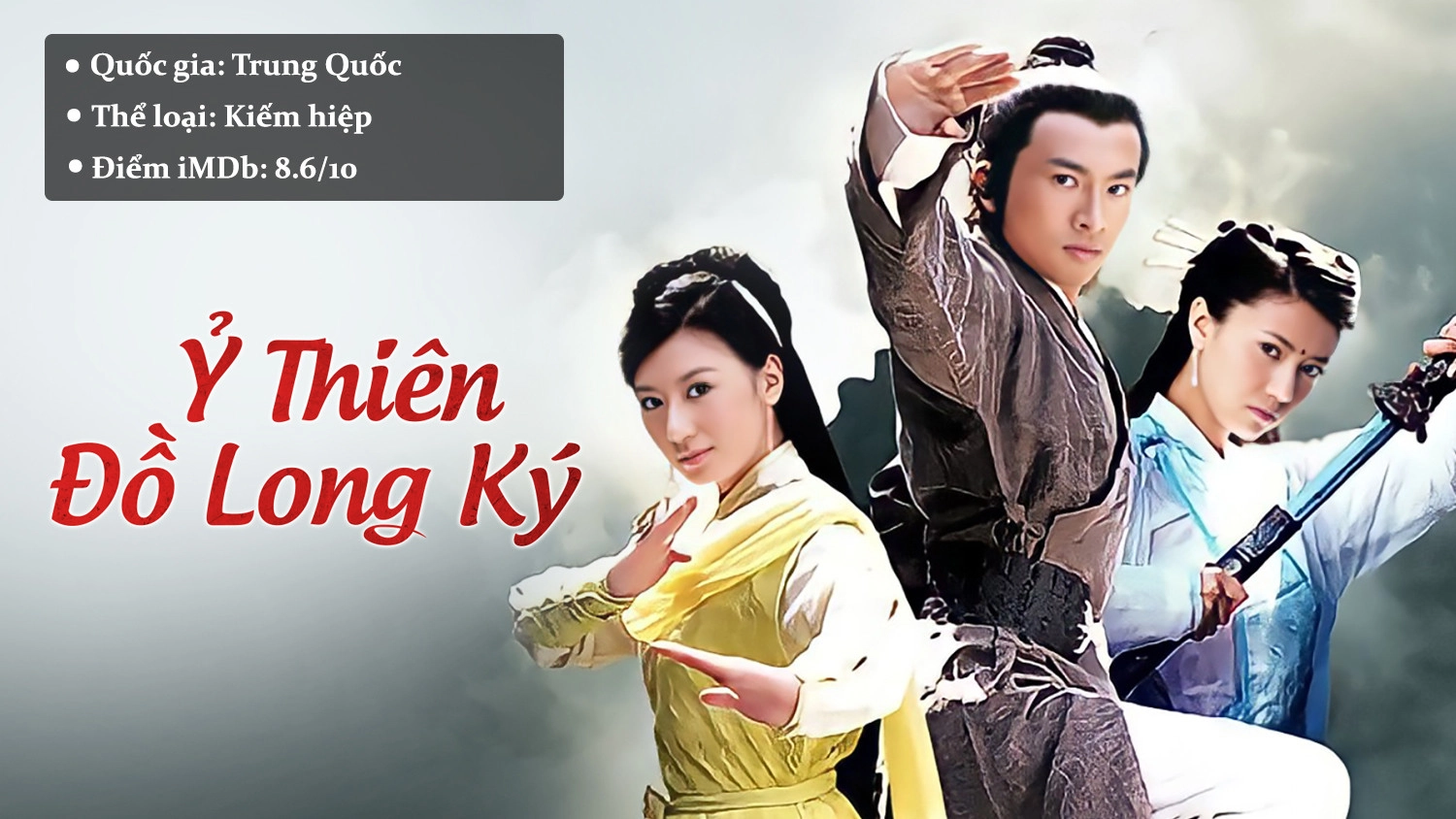 phim-kiem-hiep-kim-dung-y-thien-do-long-ky